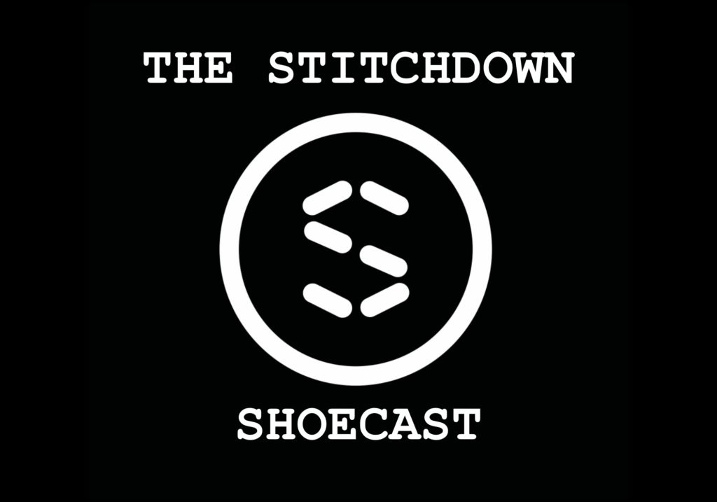 Stitchdown Shoecast